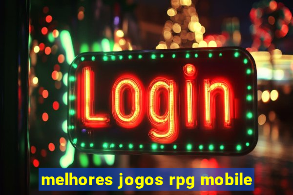 melhores jogos rpg mobile